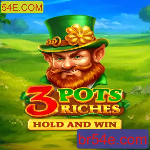 Descubra o Mundo do Jogo 3potsRiches com 54E.COM